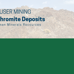 Chromite Deposits, Oman